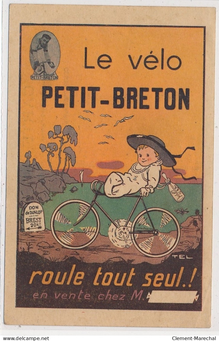 PUBLICITE : Le Velo Petit-breton Roule Tout Seul! - Etat - Pubblicitari