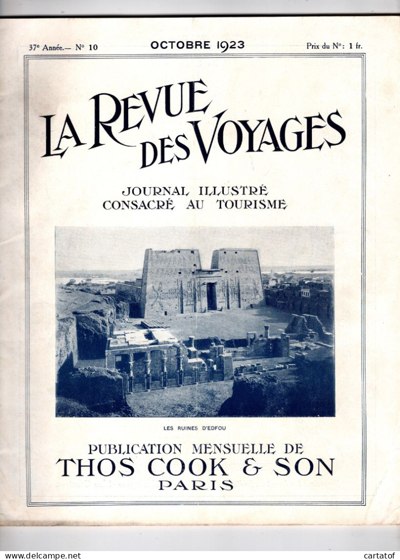 LA REVUE DES VOYAGES . Octobre 1923 N° 10 . THOS COOK & SONS PARIS . Tourisme . Les Ruines D'EDFOU - Tourisme