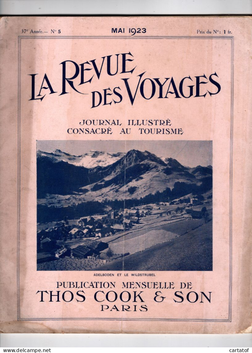 LA REVUE DES VOYAGES . Mai 1923 N° 5 . THOS COOK & SONS PARIS . Tourisme . ADELBODEN ET LE WILSTRUBEL - Toerisme