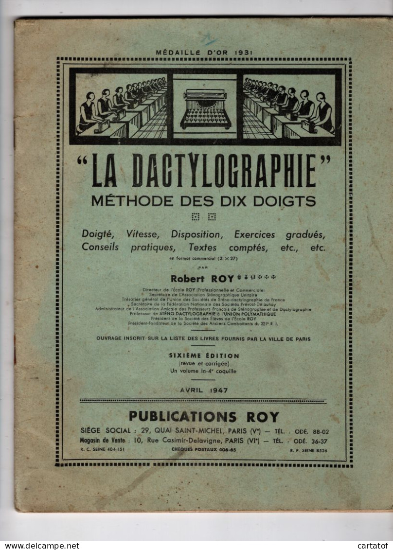 LA DACTYLOGRAPHIE METHODE DES DIX DOIGTS . Robert ROY 1947 . - Otros & Sin Clasificación