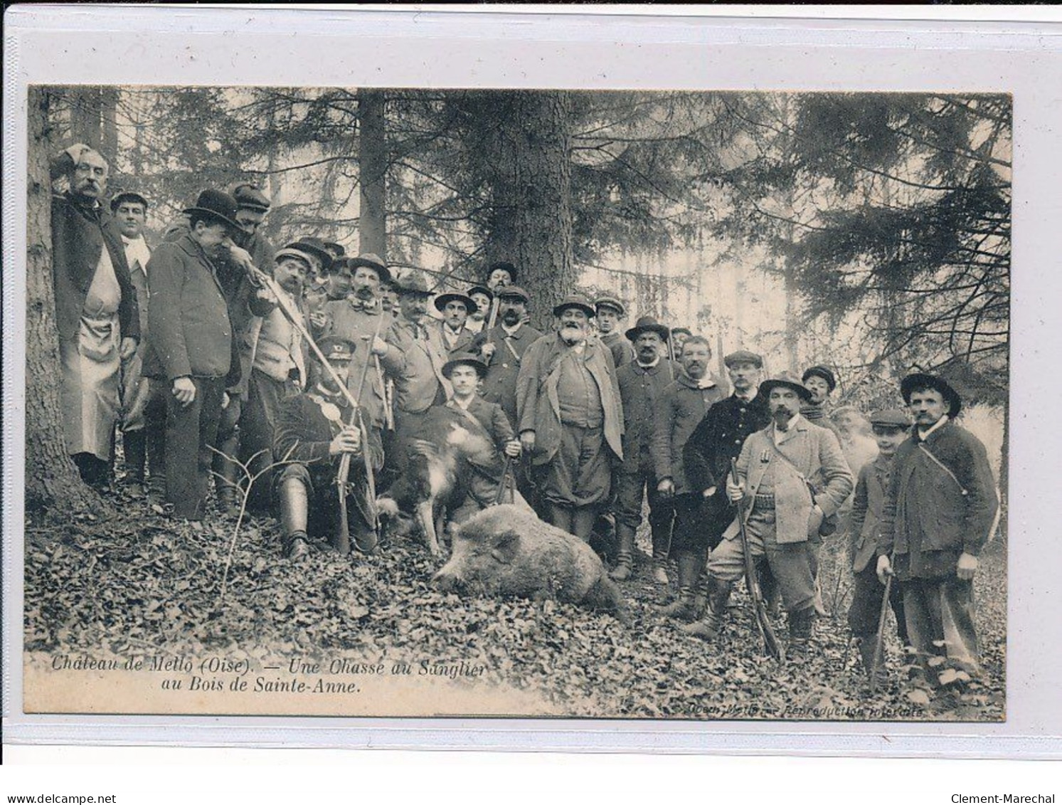 Château De MELLO : Une Chasse Au Sanglier Au Bois De Sainte-Anne - Très Bon état - Autres & Non Classés