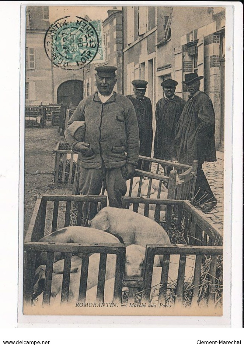 ROMORANTIN : Marché Aux Porcs - Très Bon état - Romorantin