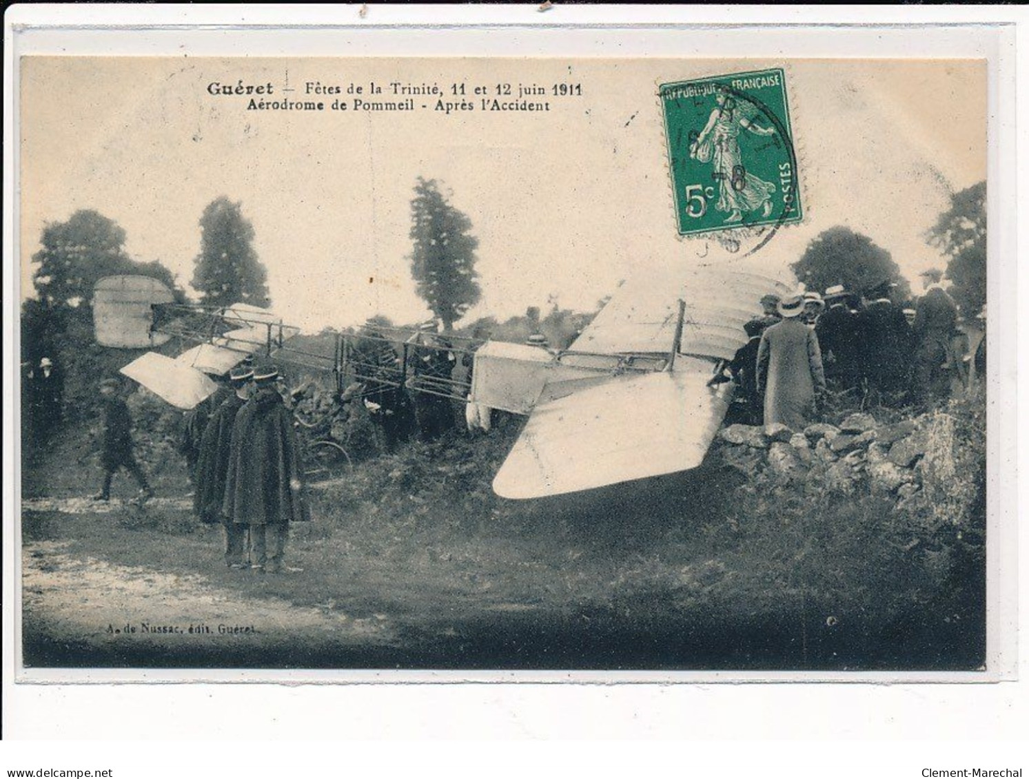 GUERET : Fêtes De La Trinité, 11 Et 12 Juin 1911, Aérodrome De Pommeil, Après L'Accident - Très Bon état - Guéret