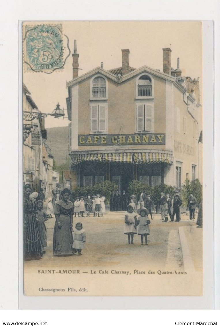 SAINT AMOUR - Le Café Charney - Place Des Quatre Vents -  état - Autres & Non Classés