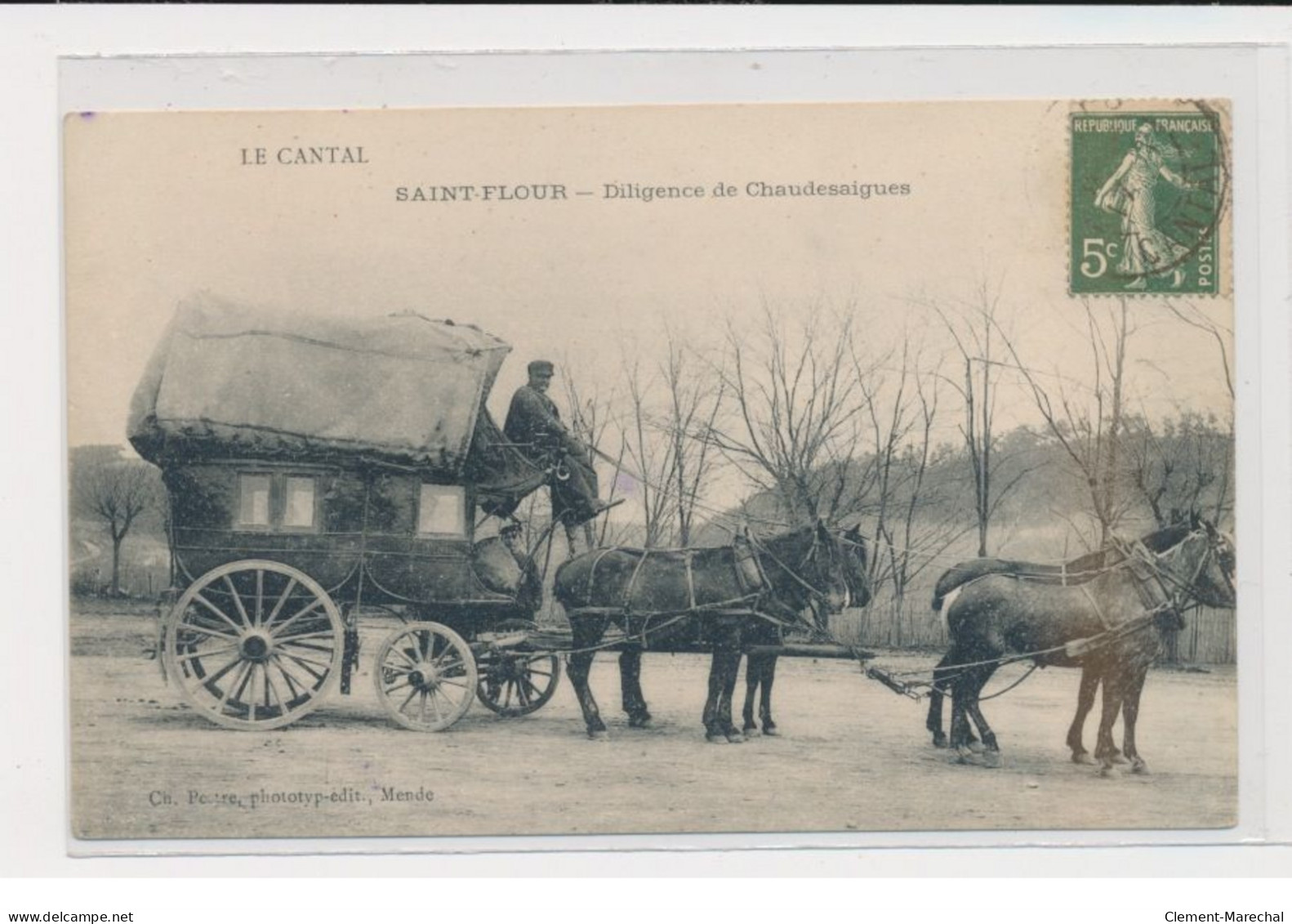 SAINT FLOUR - Diligence De Chaudesaigues -  Très Bon état - Saint Flour