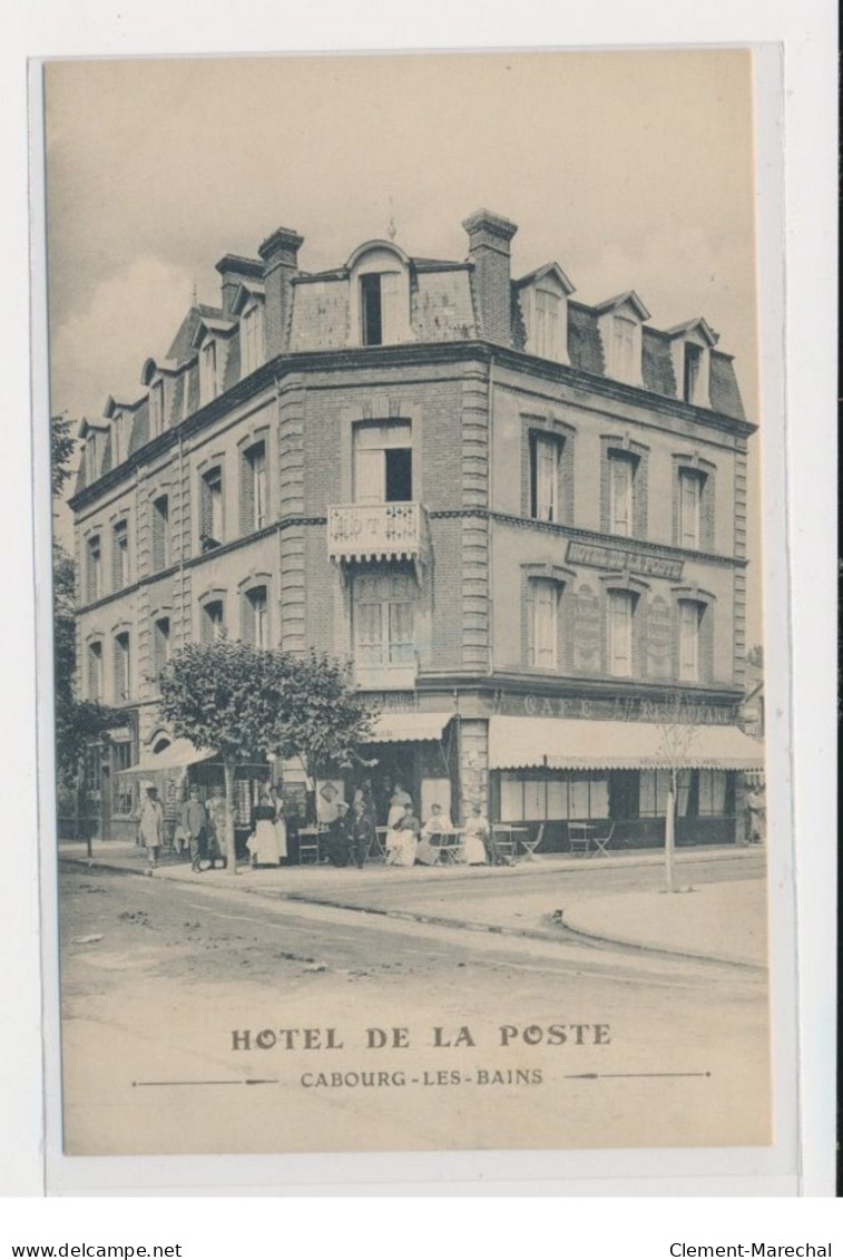 CABOURG LES BAINS - Hotel De La Poste  -  Très Bon état - Cabourg