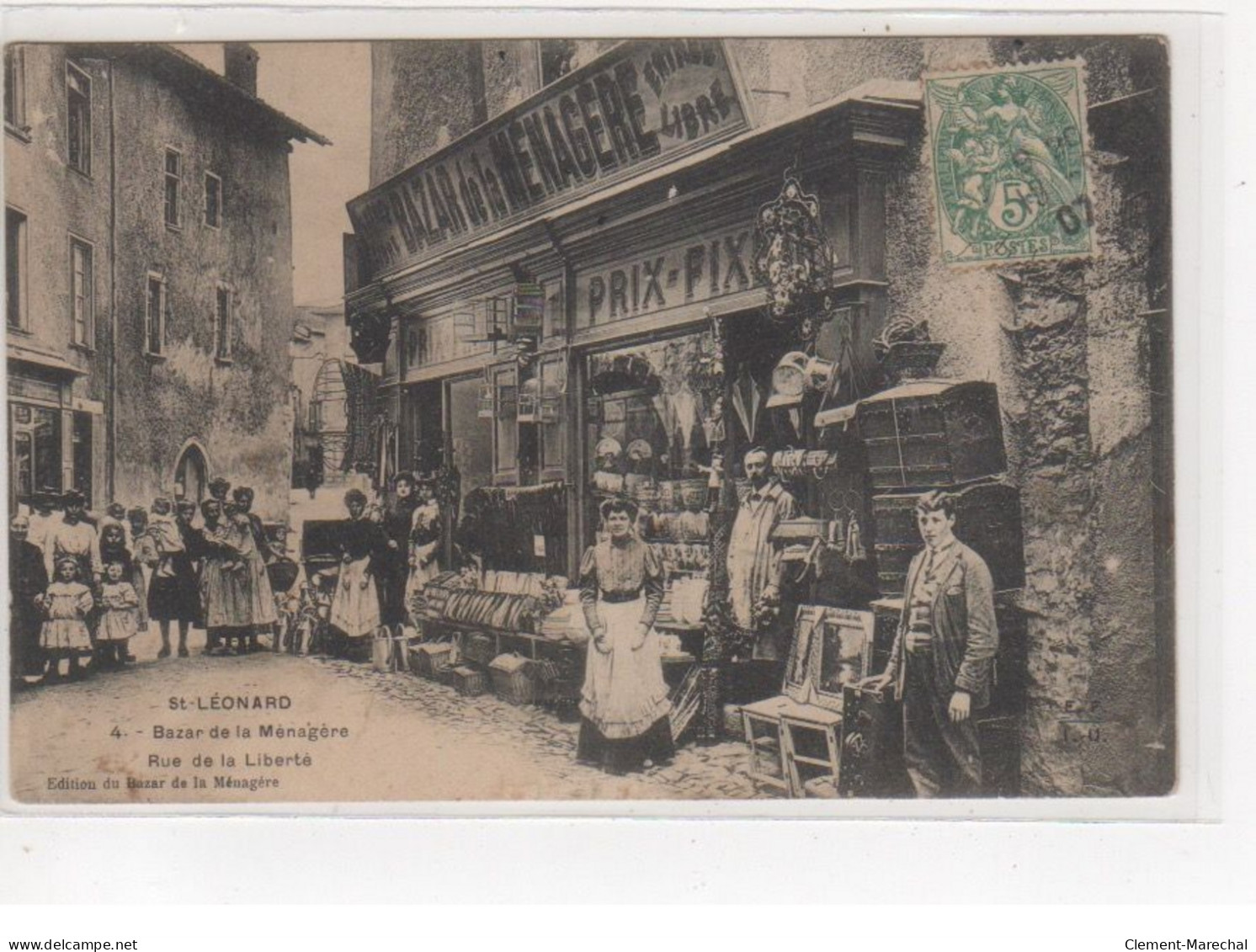 SAINT LEONARD DE NOBLAT : Bazar De La Ménagère - Rue De La Liberté - état - Saint Leonard De Noblat