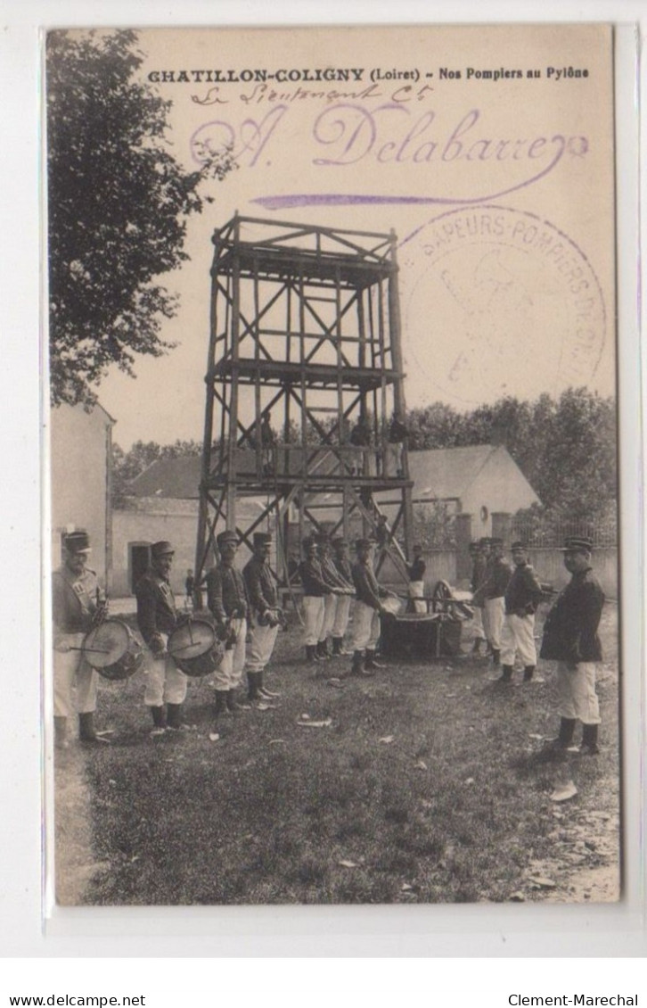 CHATILLON COLIGNY : Nos Pompiers Au Pylone - Très Bon état - Chatillon Coligny