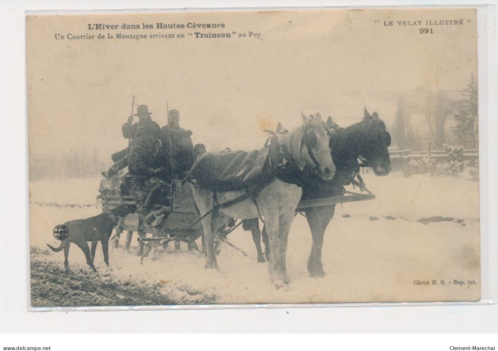 L'hiver Dans Les Hautes Cévennes - Un Courrier De La Montagne Arrivant En Traîneau Au Puy - Très Bon état - Altri & Non Classificati