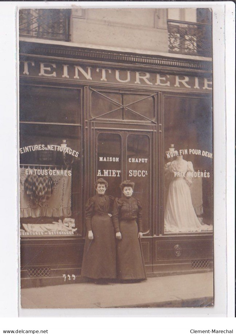 PARIS 9 ème : Carte Photo De La Teinturerie CHAPUT (MIET Successeur) Au 2 Rue Manuel - Très Bon état - Paris (09)