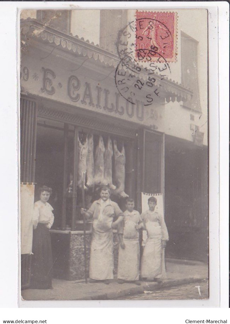 SURESNES : Carte Photo De La Boucherie CAILLOU - Très Bon état - Suresnes