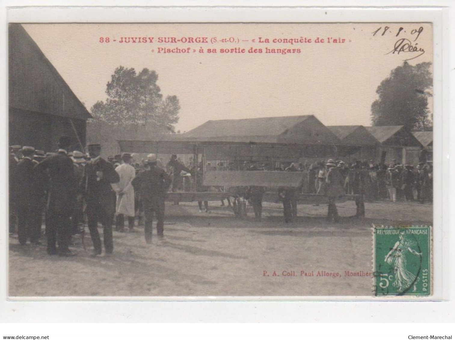 JUVISY : La Conquête De L'Air - Pischof à Sa Sortie Des Hangars - Aviation - Très Bon état - Juvisy-sur-Orge