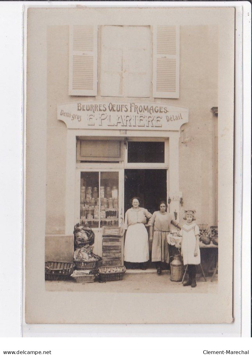 CHAUMONT ? : Carte Photo Du Magasin De Beurres Ouefs Fromages PLARIERE - Très Bon état - Chaumont En Vexin