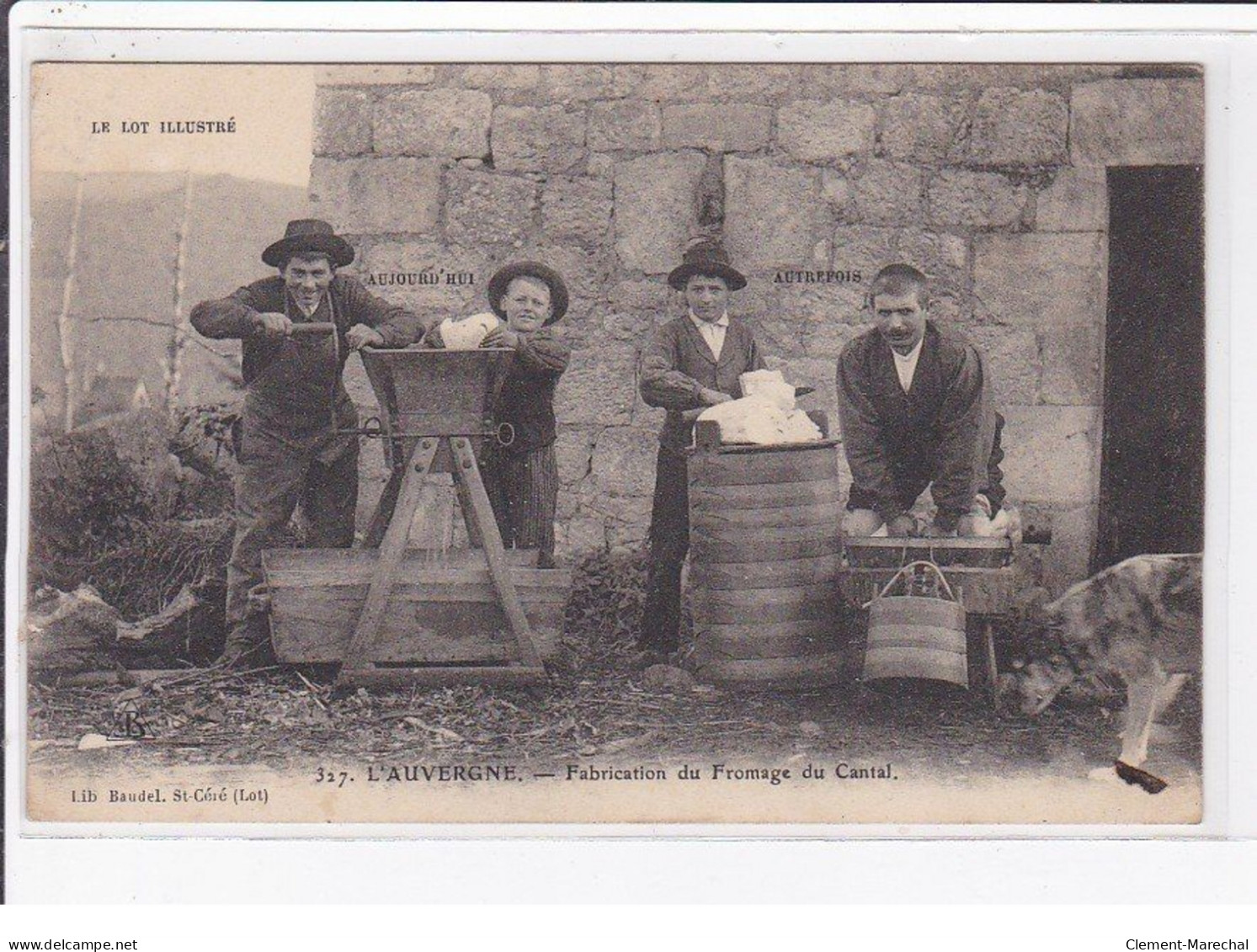 LE LOT ILLUSTRE : Fabrication Du Fromage Du Cantal - Très Bon état - Altri & Non Classificati