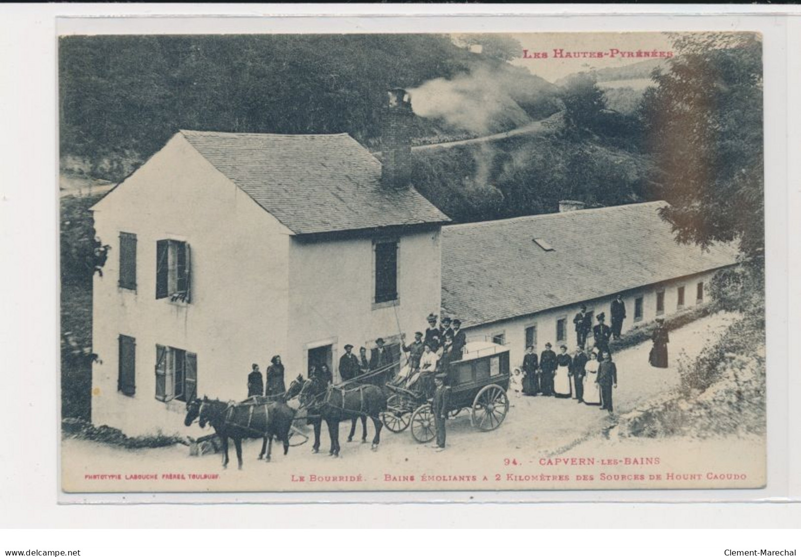 LE BOURRIDE - Capvern Les Bains - Bains émoliants à 2 Kilomètres Des Sources De Hount Caoudo - Très Bon état - Altri & Non Classificati