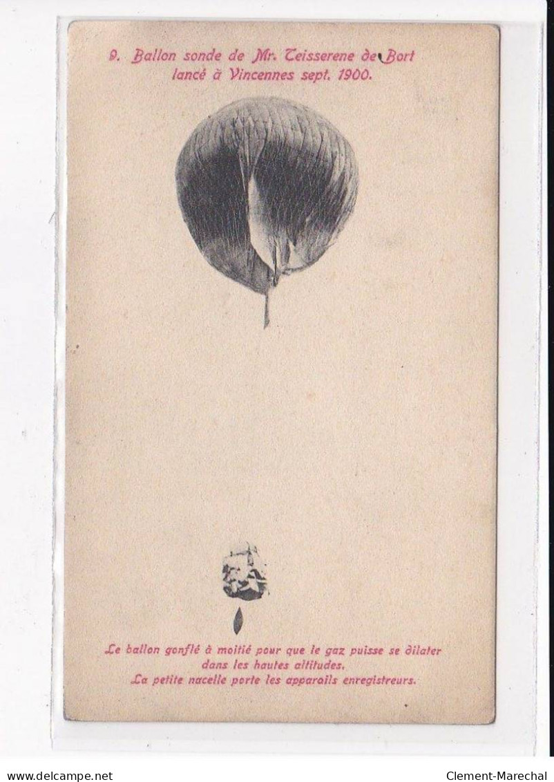 VINCENNES : Ballon Sonde De Mr.Teisserene De Bort, Lancé En Septembre 1900 - état - Vincennes