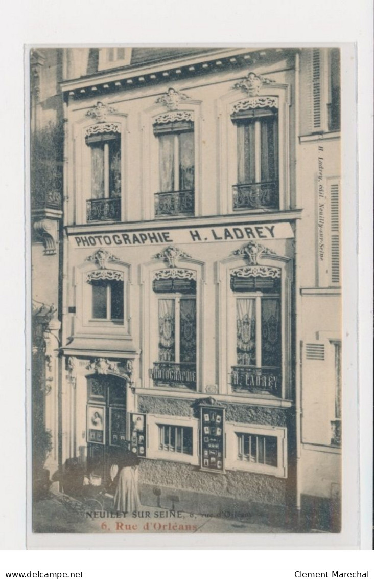 NEUILLY SUR SEINE - Atelier Du Photographe LADREY Au 6 Rue D'Orléans - Très Bon état - Neuilly Sur Seine