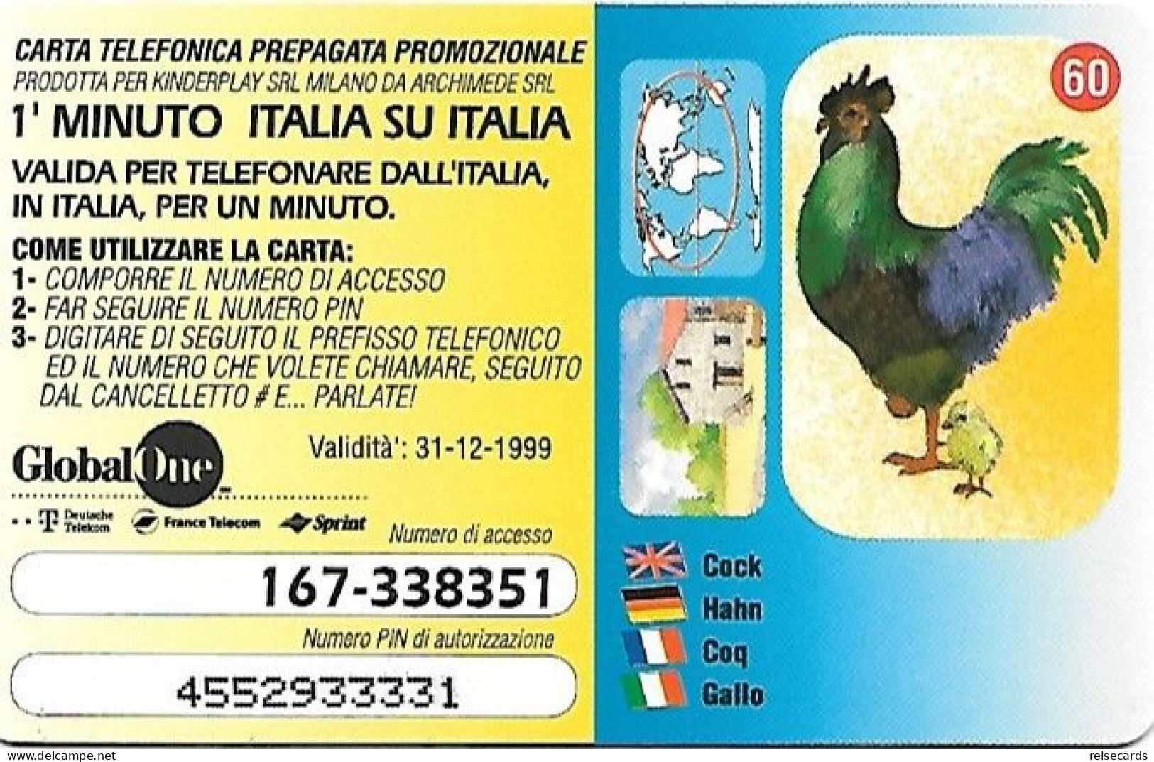 Italy: Prepaid GlobalOne - Save The Planet 60, Hahn - [2] Handy-, Prepaid- Und Aufladkarten