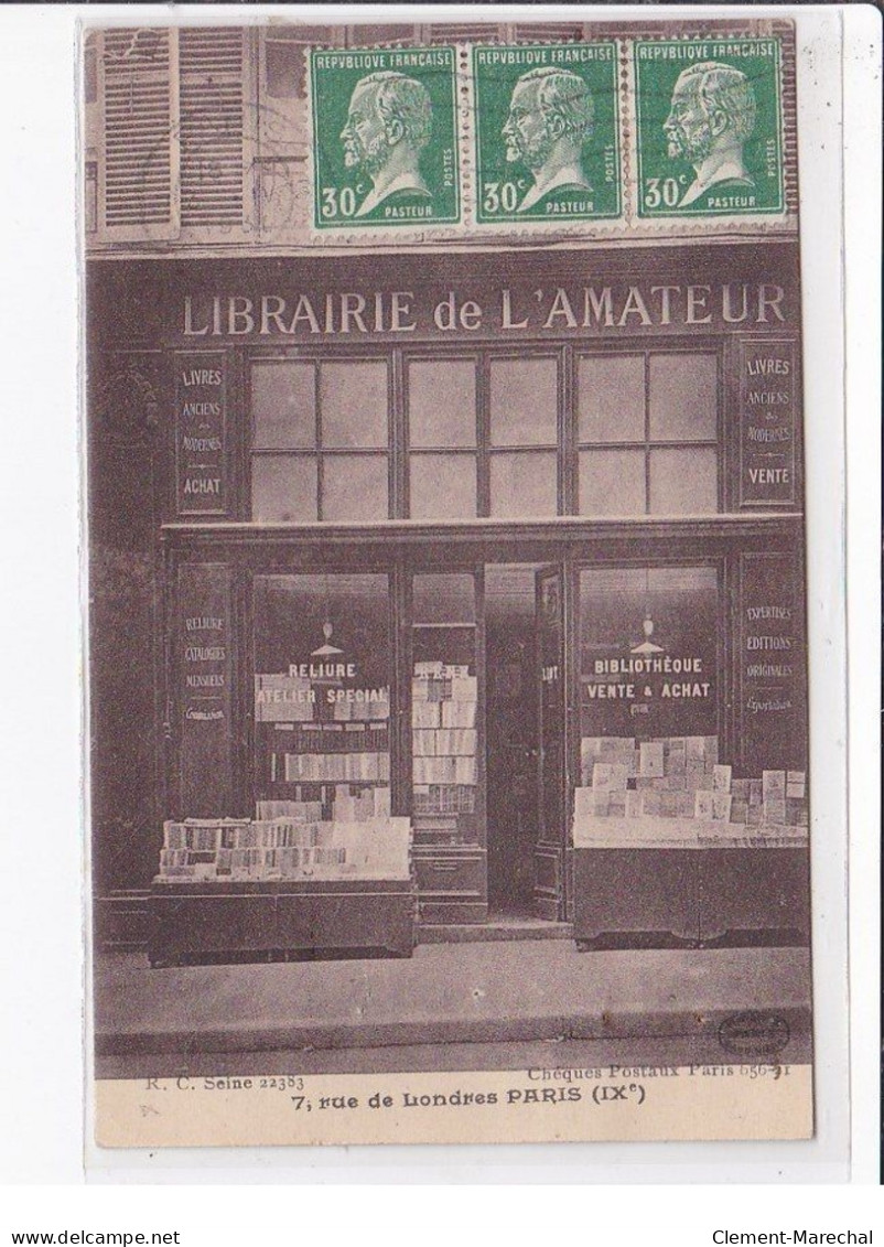 PARIS 9ème : La Librairie De L'Amateur Au 7 Rue De Londres - état (trou D'épingle) - District 09