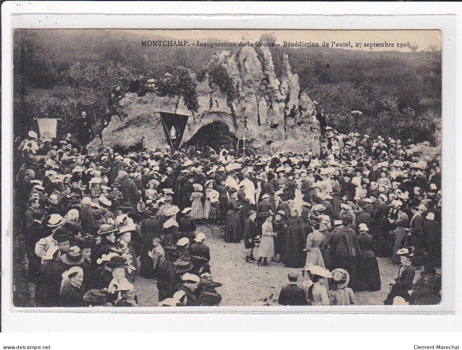 MONTCHAMP : Inauguration De La Grotte - Bénédiction De L'autel En 1908 - Très Bon état - Sonstige & Ohne Zuordnung