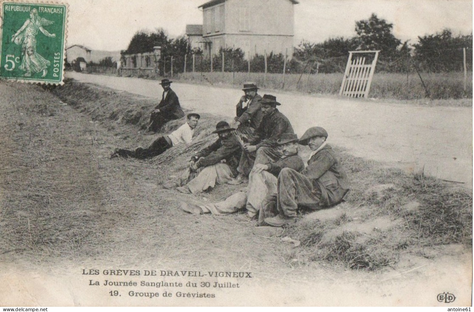 LES GREVES DE DRAVEIL-VIGNEUX - La Journée Sanglante Du 30 Juillet - Groupe De Grévistes - Draveil