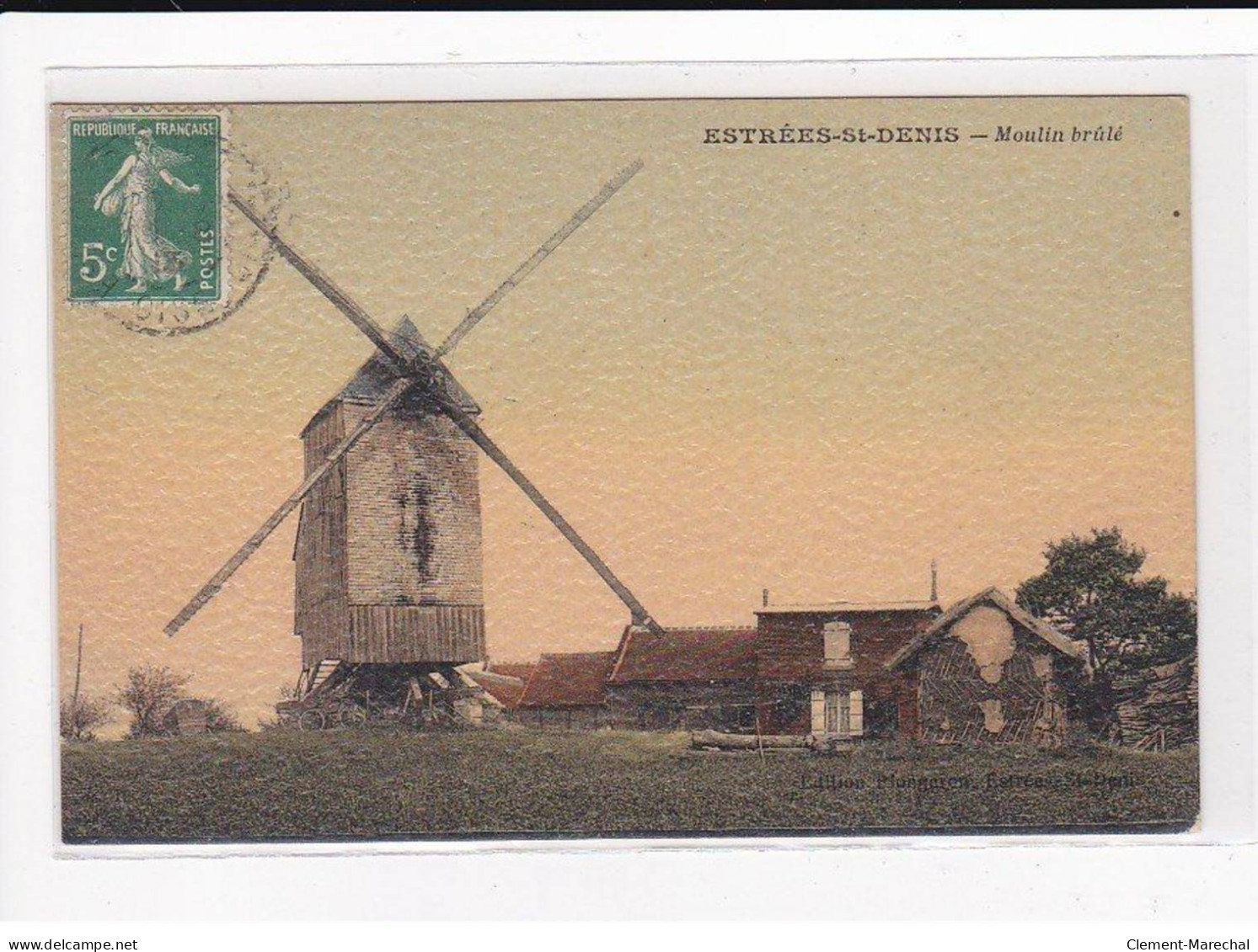 ESTREES-ST-DENIS : Moulin Brûlé - Très Bon état - Estrees Saint Denis