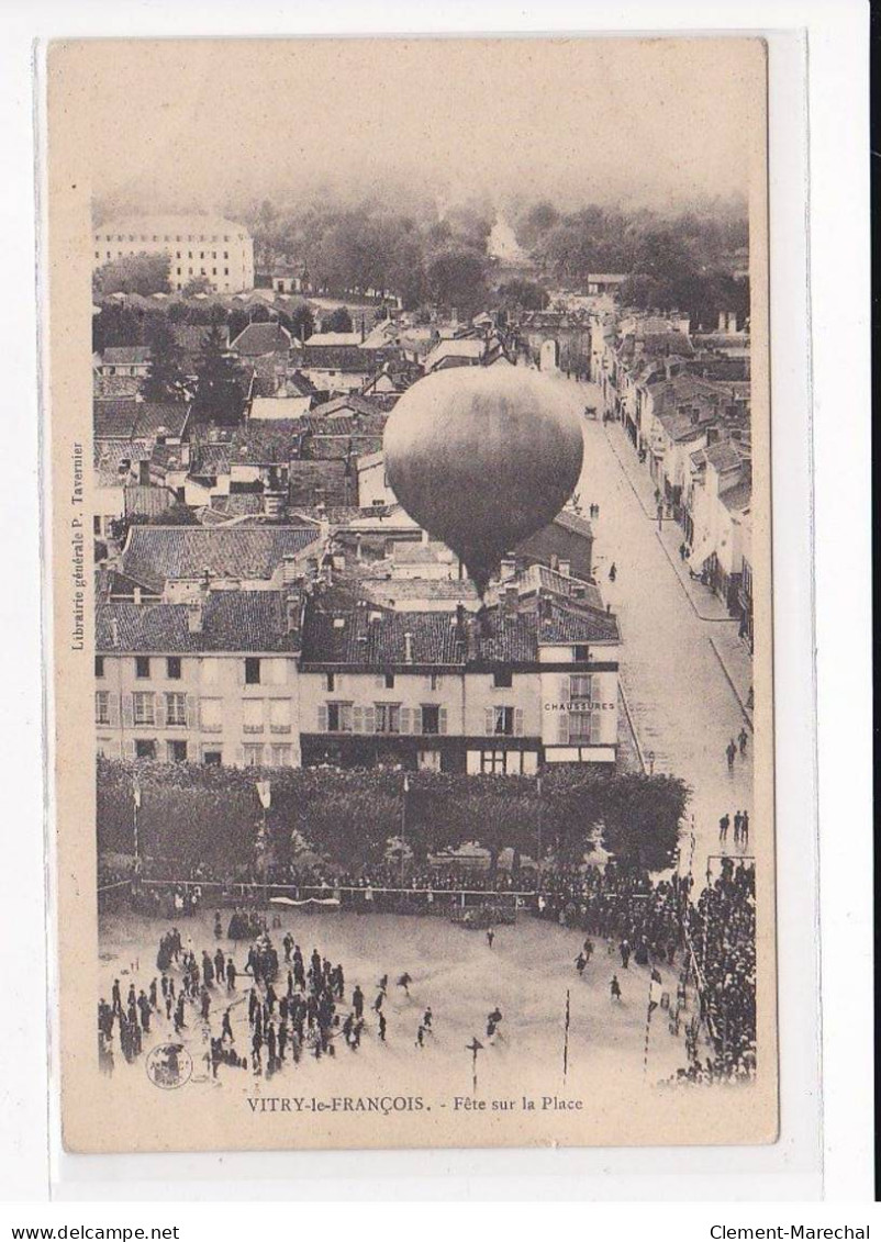 VITRY-le-FRANCOIS : Fête Sur Le Place - Très Bon état - Vitry-le-François