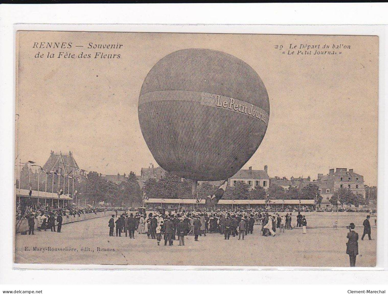 RENNES : Souvenir De La Fêtes Des Fleurs, Le Départ Du Ballon "Le Petit Journal" - état - Rennes