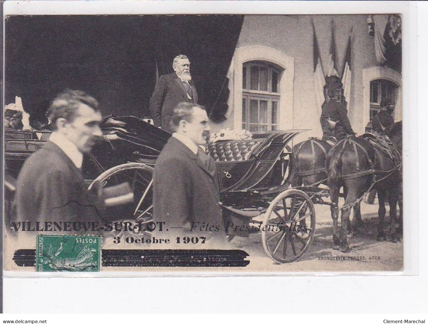 VILLENEUVE SUR LOT - Fêtes Présidentielles - 3 Octobre 1907 - Très Bon état - Villeneuve Sur Lot