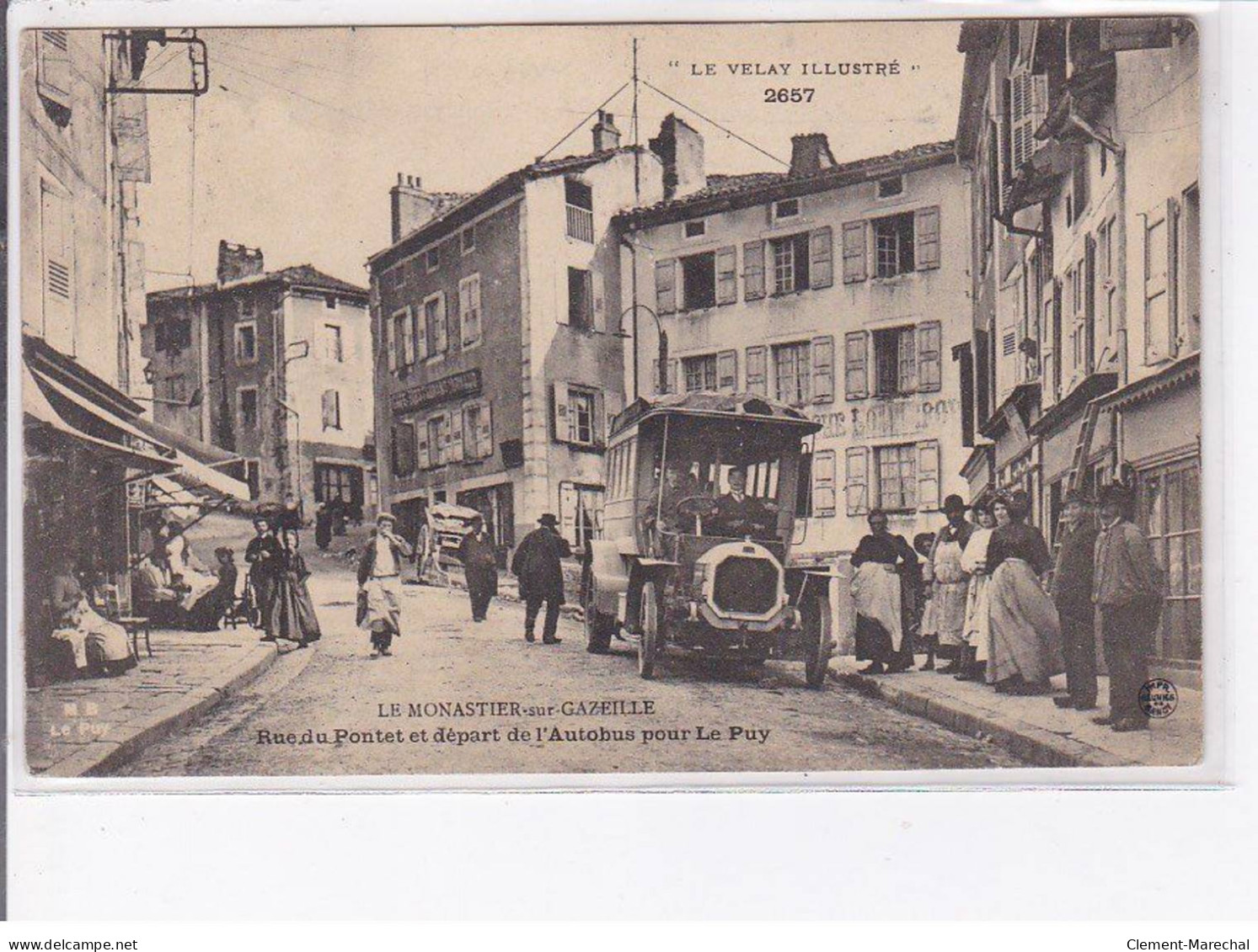 LE MONASTIER SUR GAZEILLE - Rue Du Pontet Et Départ De L'autobus Pour Le Puy - Très Bon état - Autres & Non Classés