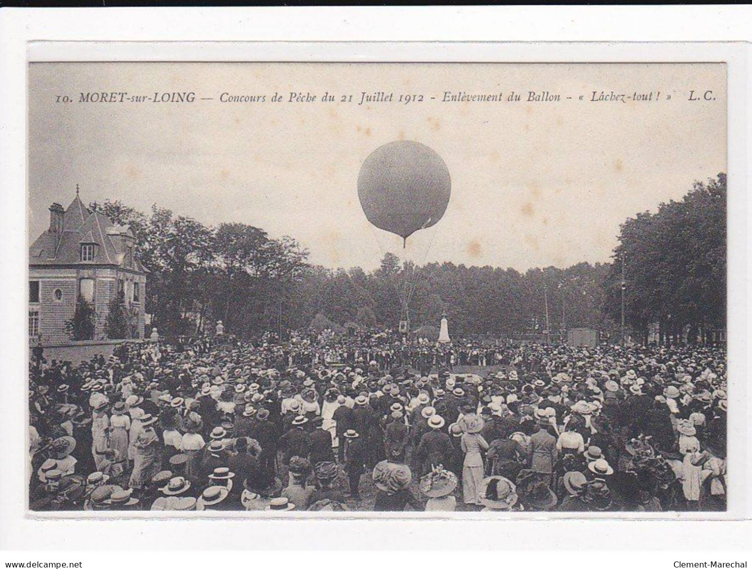 MORET-sur-LOING : Concours De Pêche Du 21 Juillet 1912, Enlèvement Du Ballon, "Lâchez-tout" - état - Moret Sur Loing