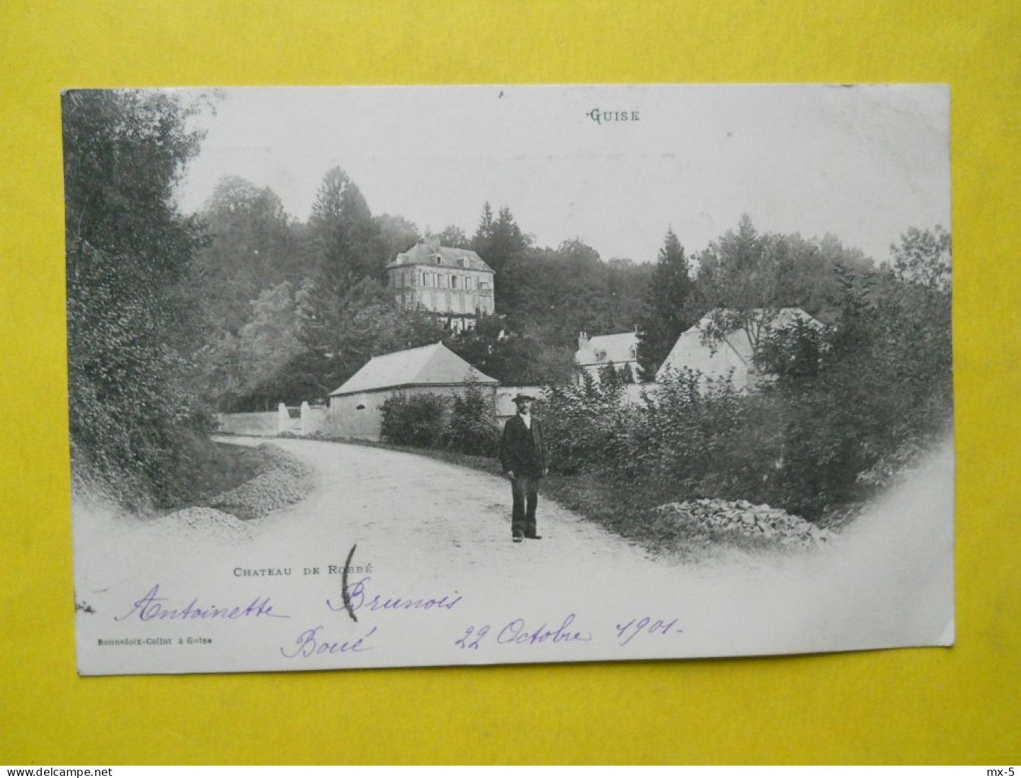 Guise , Chateau De Robbe En 1901 - Guise