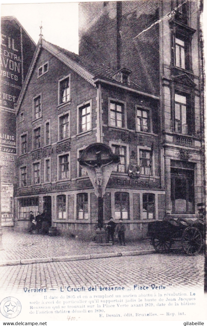 VERVIERS - Place Verte - L' Crucifi Del Bresenne - Verviers