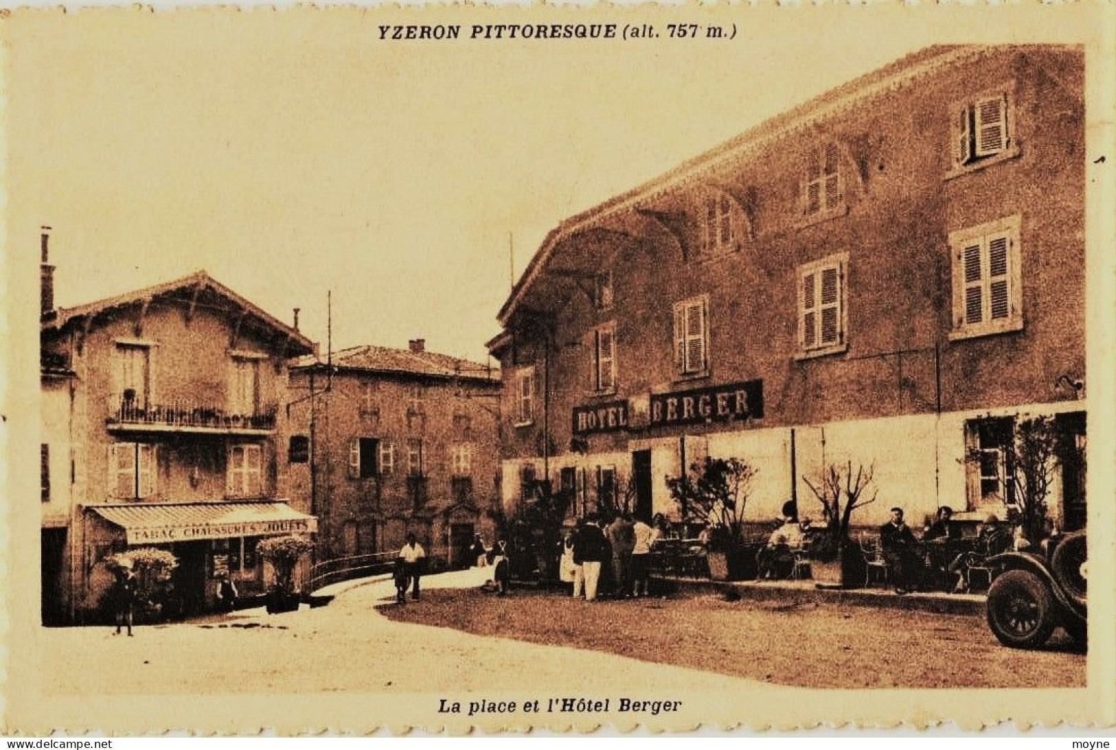 1810 - YZERON - L'HOTEL BERGER  LES TERRASSES   LA PLACE - TRES BELLE ANIMATION - Andere & Zonder Classificatie