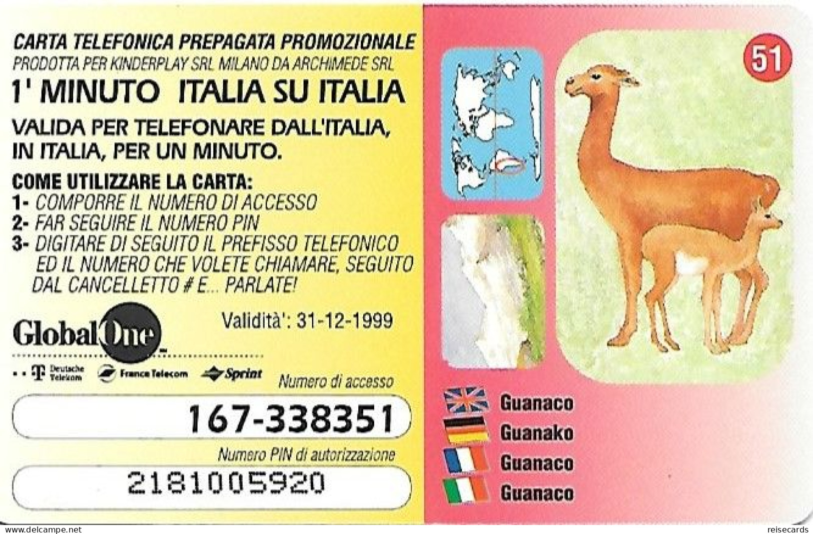 Italy: Prepaid GlobalOne - Save The Planet 51, Guanako - [2] Handy-, Prepaid- Und Aufladkarten