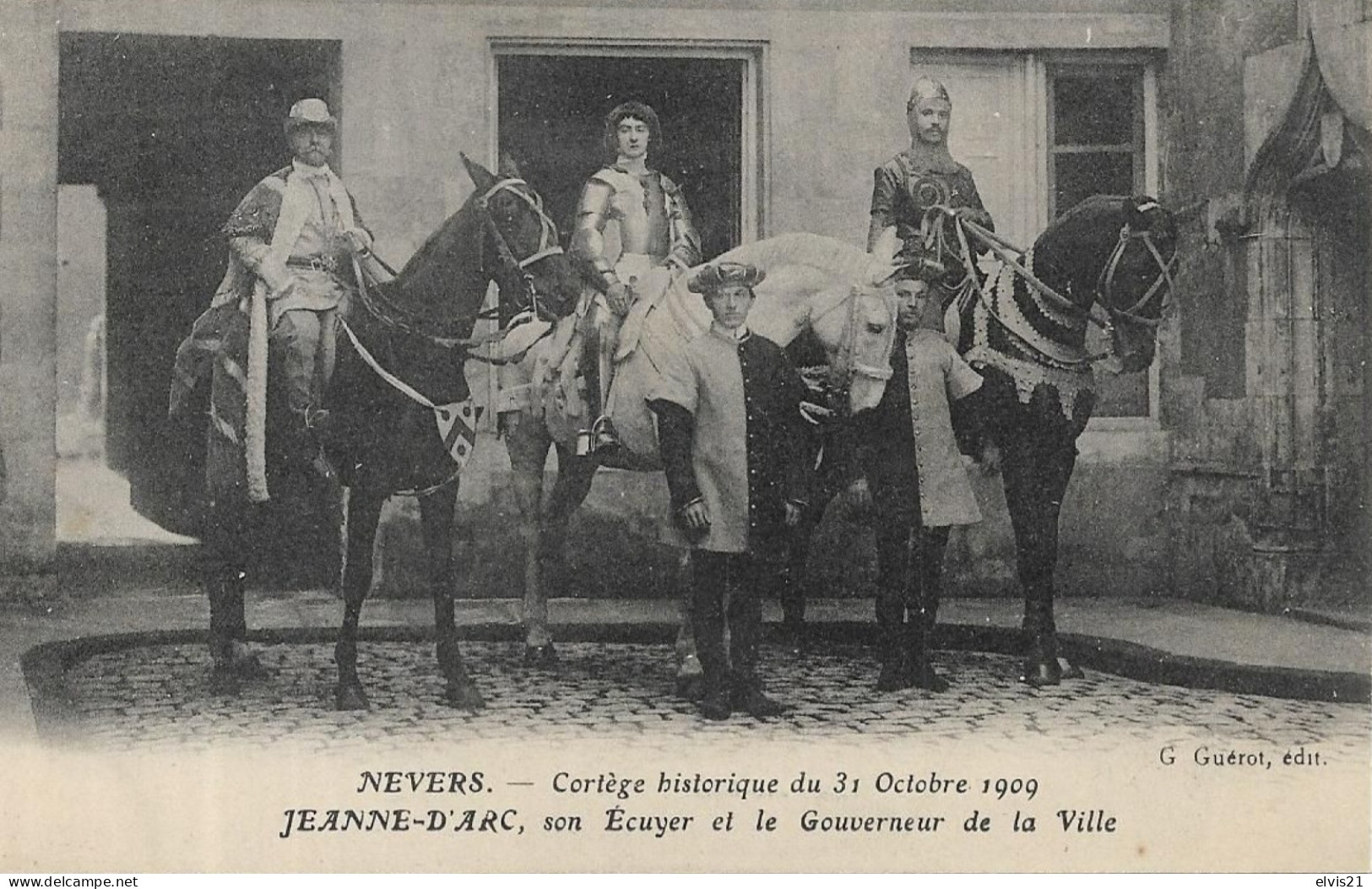 NEVERS Cortège Historique 1909. Jeanne D' Arc, Son Ecuyer Et Le Gouverneur De La Ville - Nevers