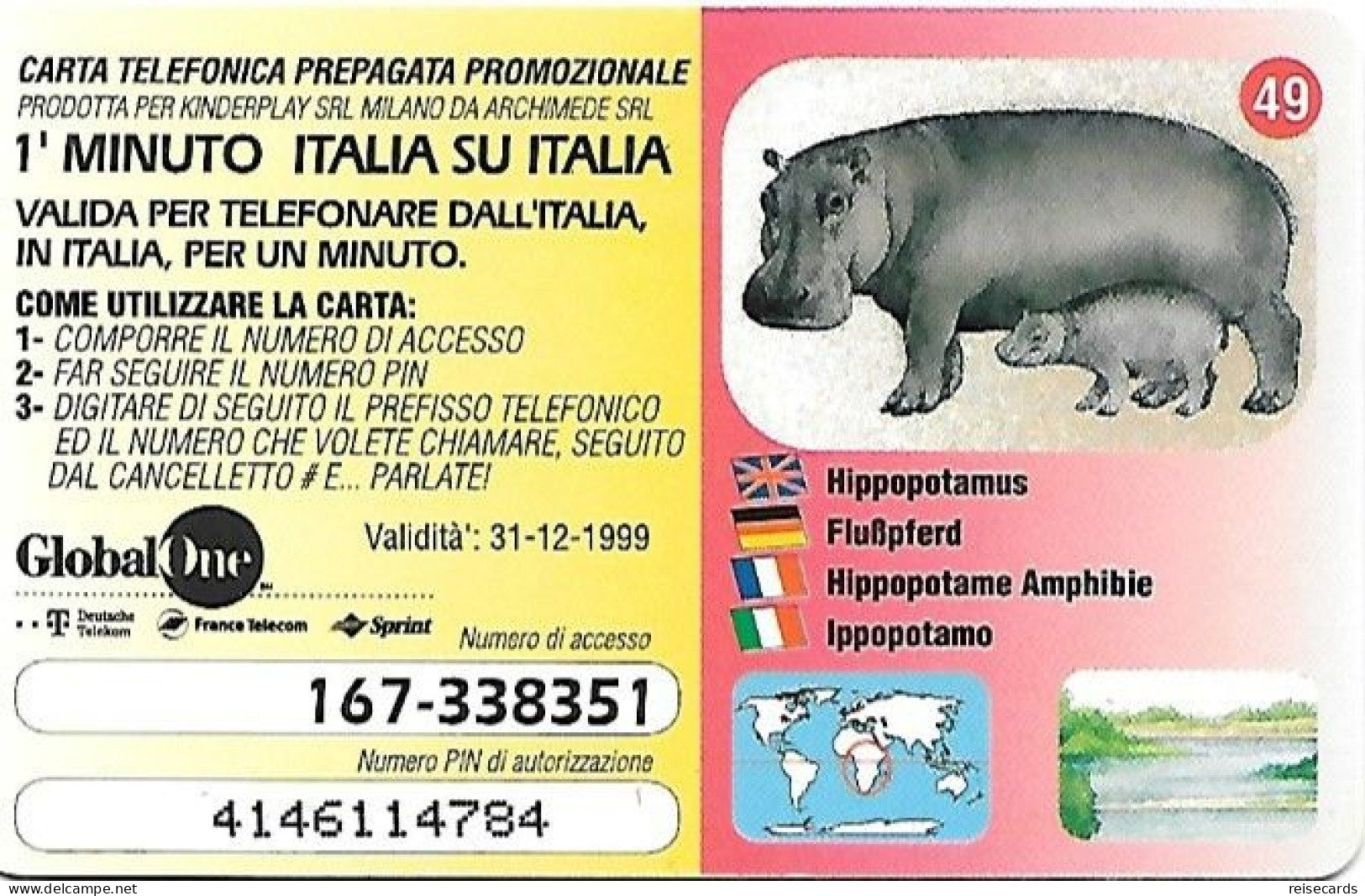 Italy: Prepaid GlobalOne - Save The Planet 49, Flusspferd - [2] Handy-, Prepaid- Und Aufladkarten