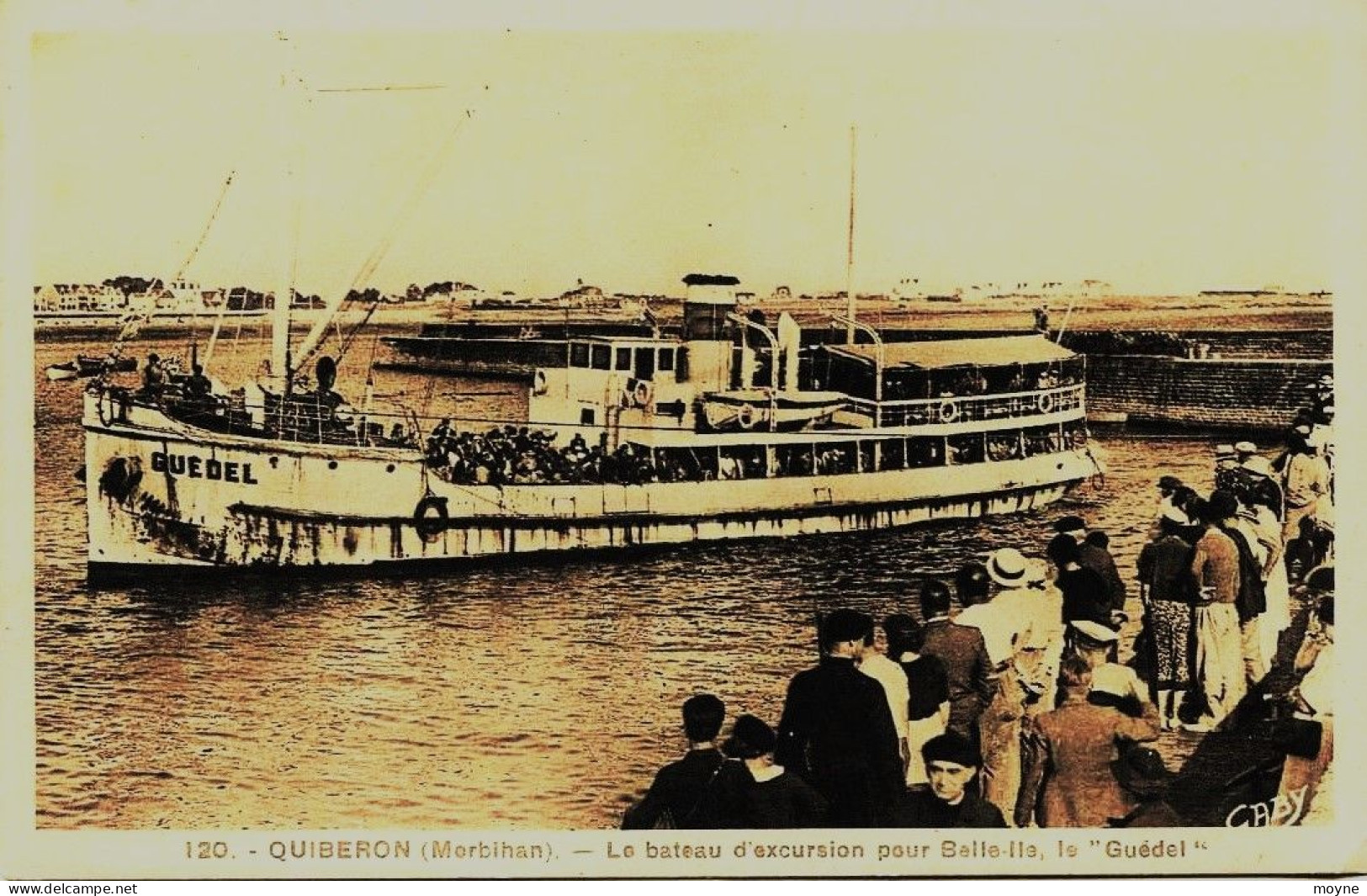 1813  -  QUIBERON  - LE BATEAU D'EXCURSION POUR BELLE-ILE , Le "  GUEDEL " - Quiberon