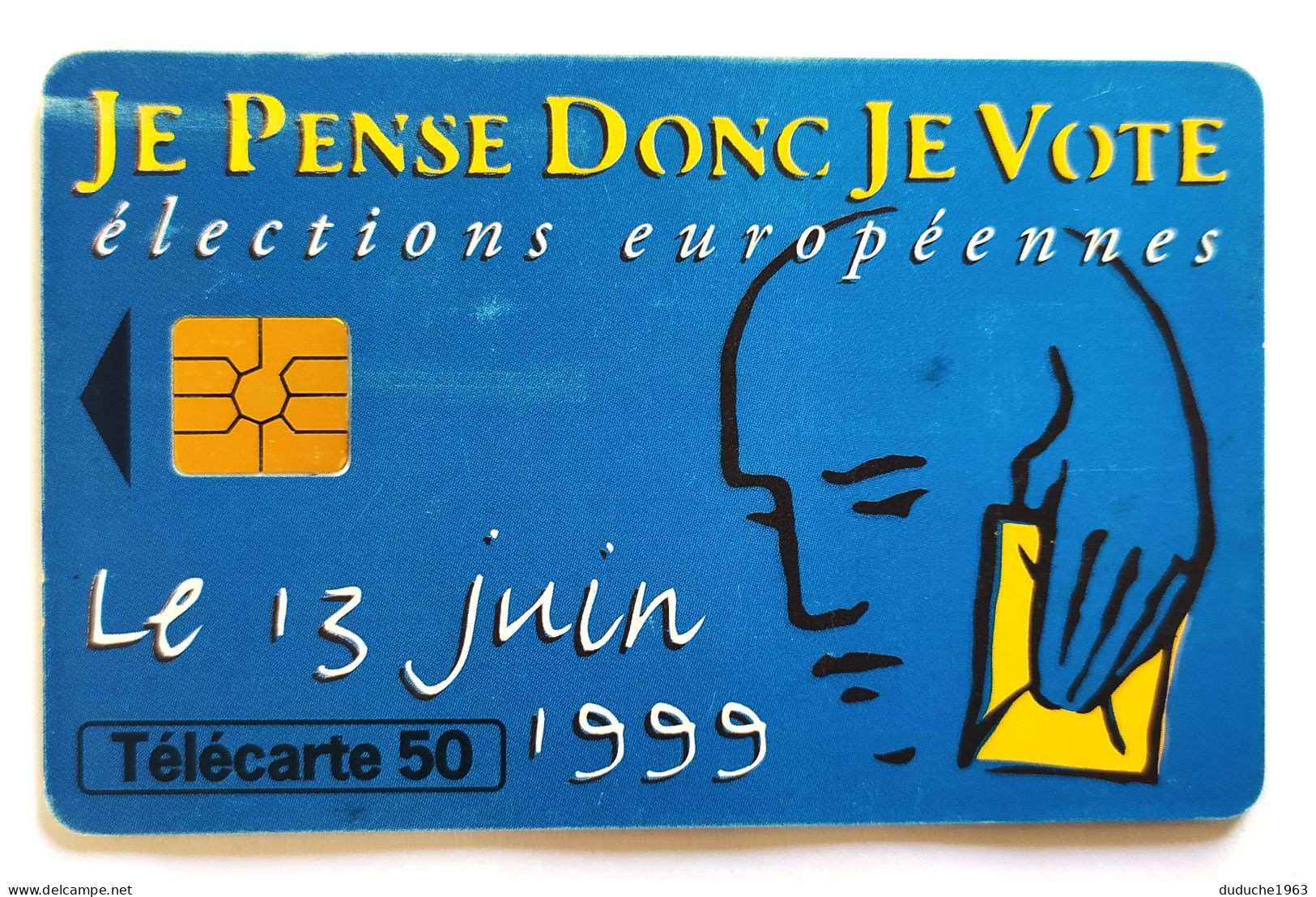 Télécarte France - Je Pense Donc Je Vote - Non Classificati