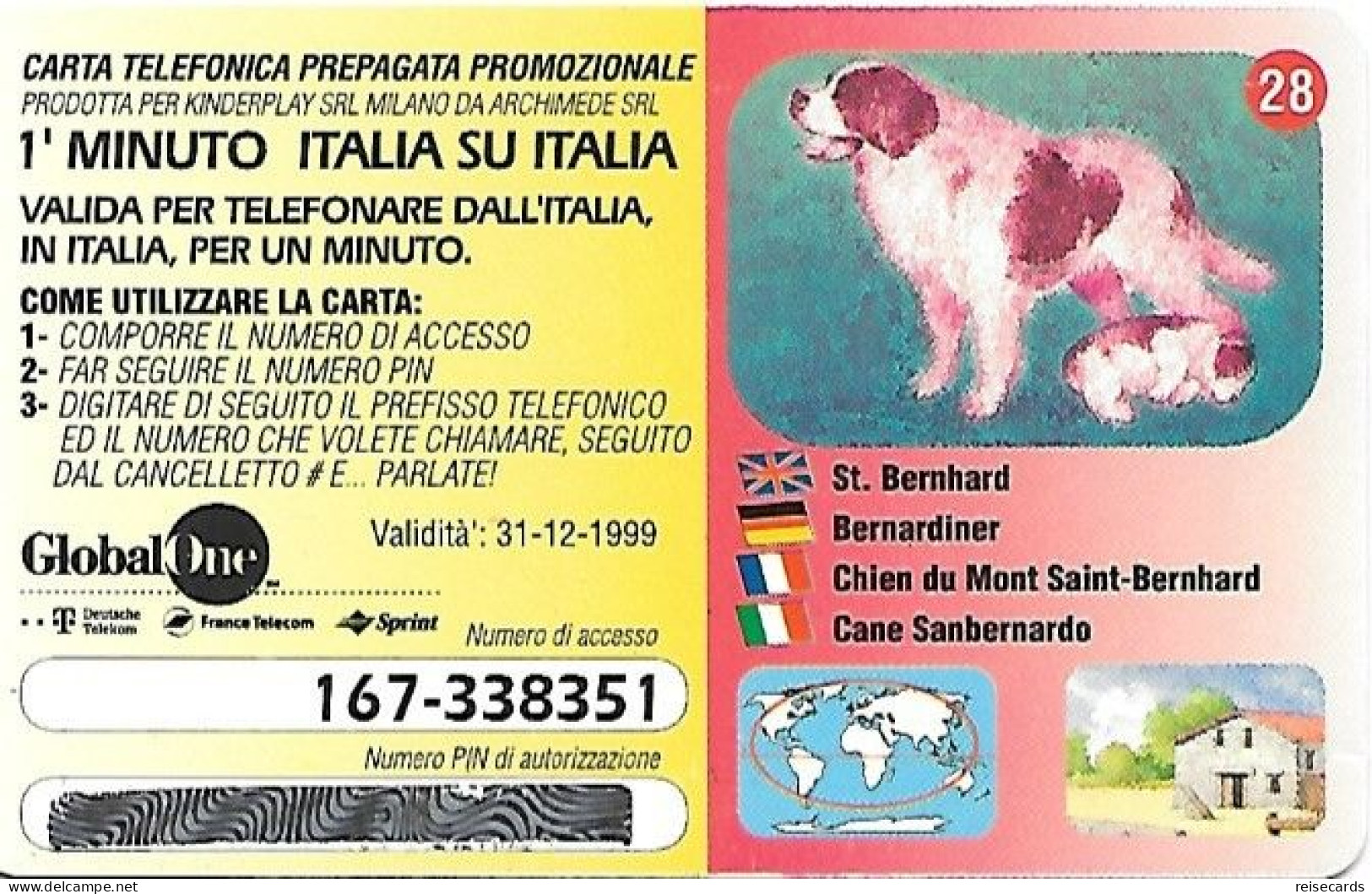 Italy: Prepaid GlobalOne - Save The Planet 28, Bernardiner - [2] Handy-, Prepaid- Und Aufladkarten