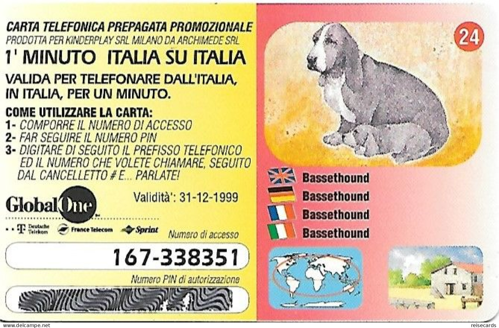 Italy: Prepaid GlobalOne - Save The Planet 24, Basset - [2] Handy-, Prepaid- Und Aufladkarten