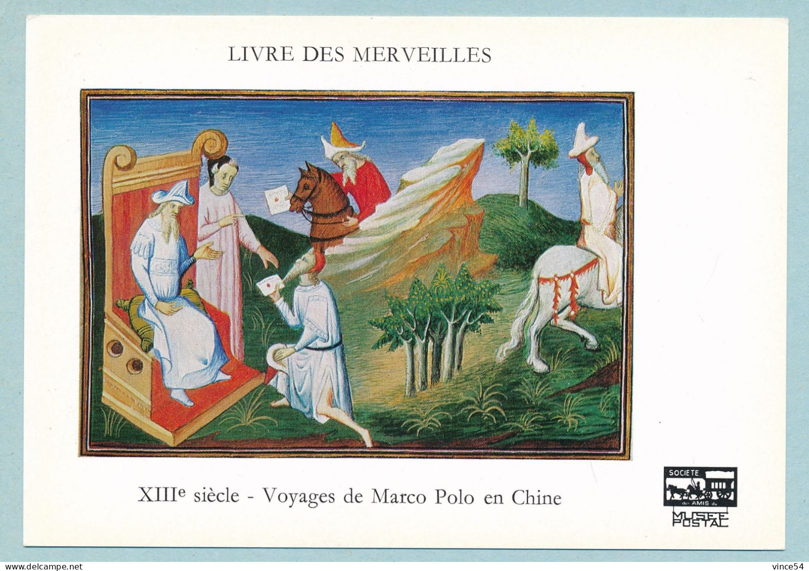 Livre Des Merveilles Voyages De Marco Polo En Chine Comment De Cambaluc Se Partent Messagiers Et Courssiers.... - Poste & Facteurs