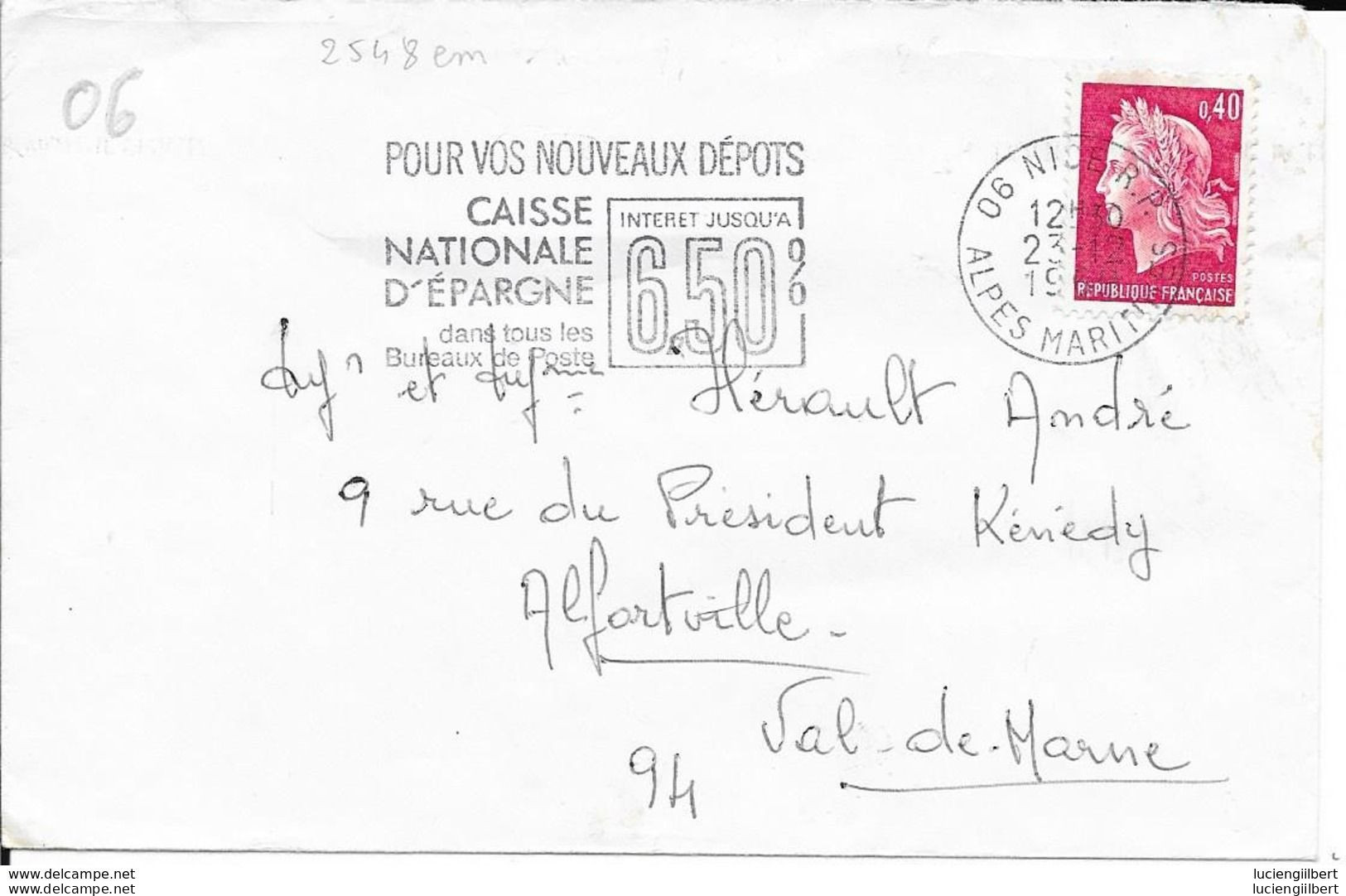 ALPES MARITIMES 06  - NICE -  FLAMME  N° 2548 - POUR VOS NOUVEAUX DEPOTS CNE .... INTERETS JUSQU'A 6,50%  1973 - Mechanical Postmarks (Advertisement)