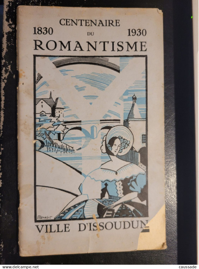 36 - ISSOUDUN - Centenaire Du Romantisme 1830-1930 - Catalogue Tiré à 150 Exemplaires - 68 Pages - Issoudun