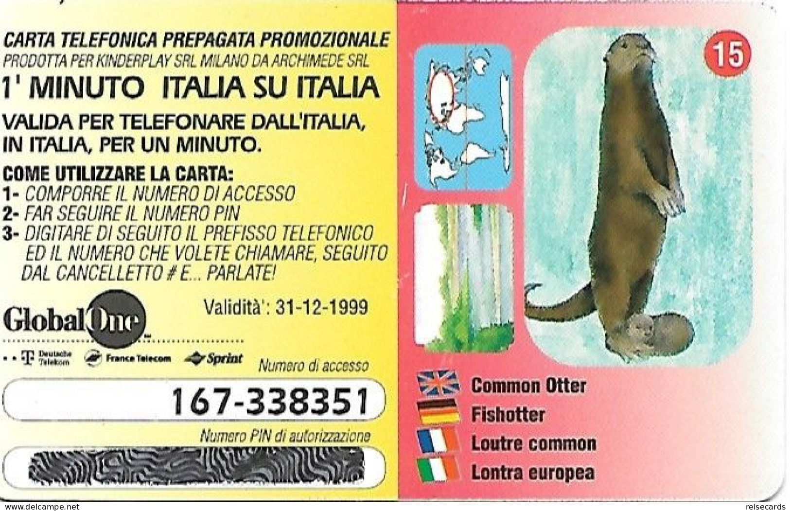 Italy: Prepaid GlobalOne - Save The Planet 15, Fischotter - [2] Handy-, Prepaid- Und Aufladkarten