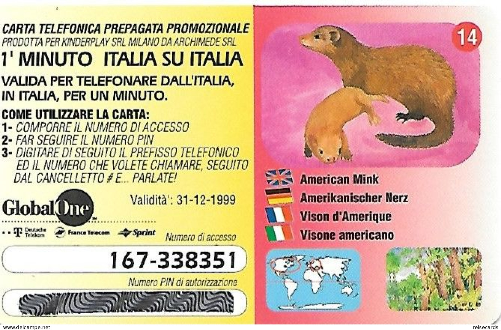 Italy: Prepaid GlobalOne - Save The Planet 14, Amerikanischer Nerz - GSM-Kaarten, Aanvulling & Voorafbetaald