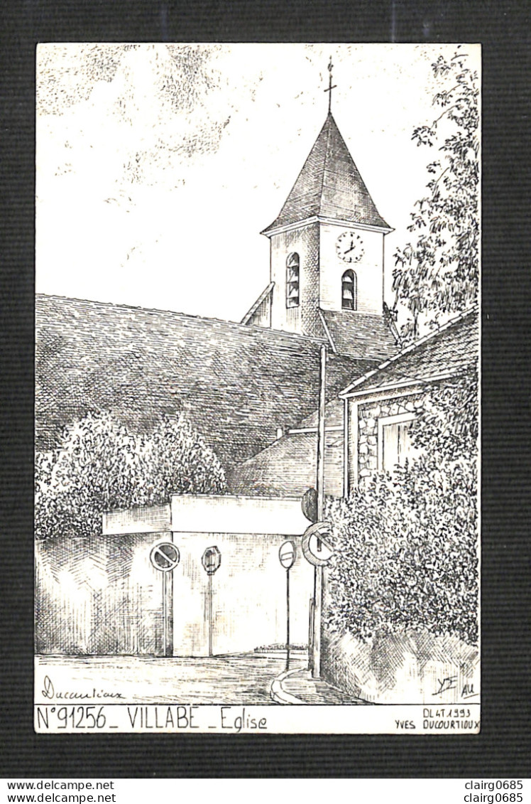 91 - VILLABE - Eglise - Yves DUCOURTIOUX - (peu Courante) - Otros & Sin Clasificación