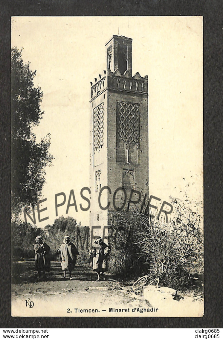 ALGERIE - TIEMVEN - Minaret D'Aghadir - 1911 (peu Courante) - Tlemcen