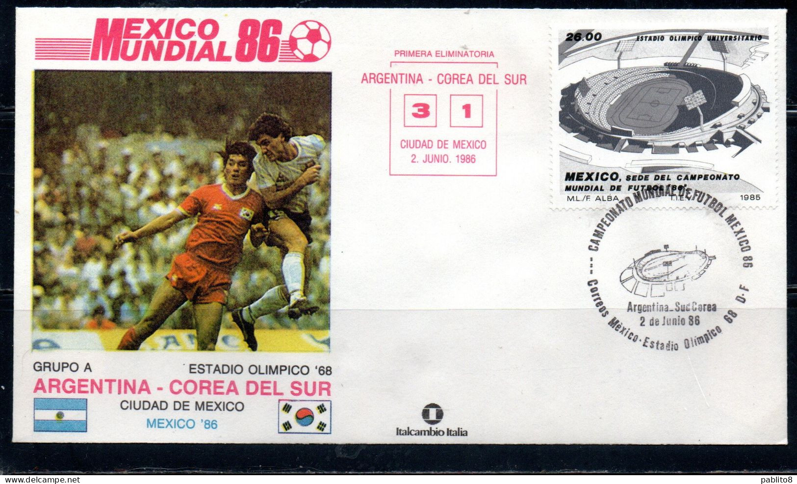 MEXICO 86 MESSICO 1986 SOCCER FIFA WORLD CUP CALCIO ARGENTINA - COREA DEL SUR SOUTH SUD 3-1 CIUDAD DE MEXICO FDC COVER - México