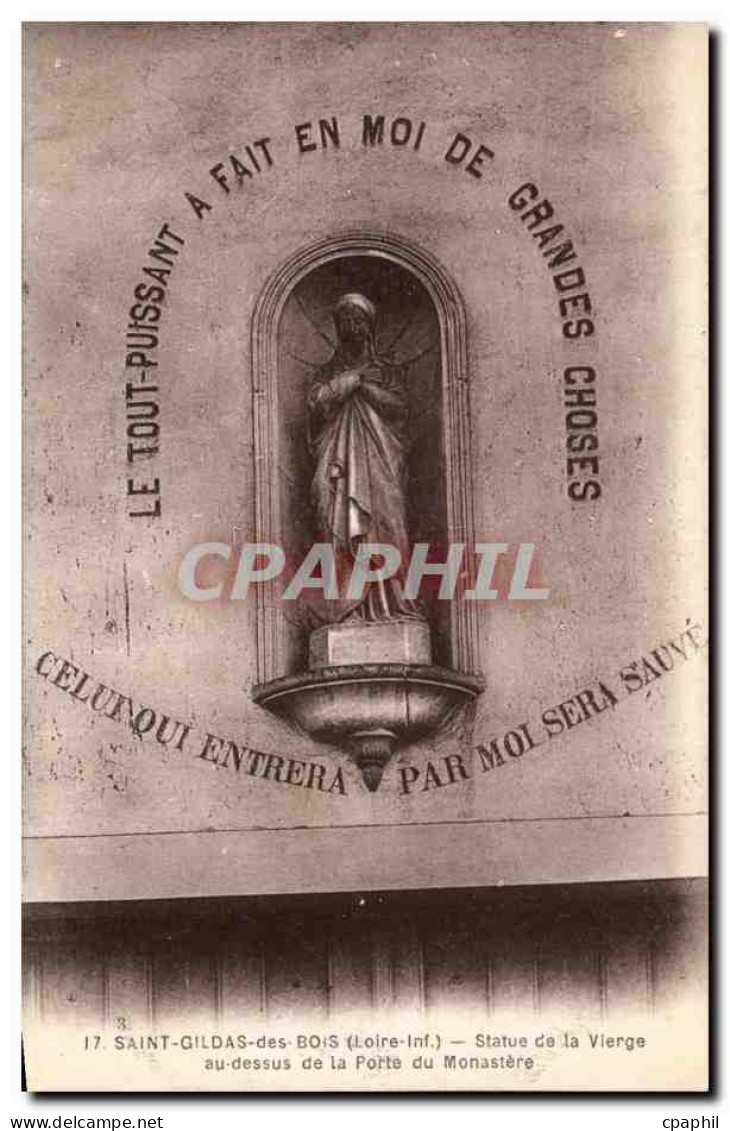 CPA Saint Gildas Des Bois Statue De La Vierge Nantes Au Dessus De La Porte Du Monastere - Other & Unclassified